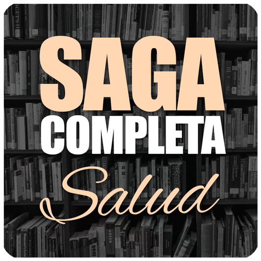 SAGA COMPLETA: SALUD